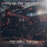 Виниловая пластинка VARIOUS ARTISTS / HYMNS OF THE UNDERGROUND THE VINYL EDITION (BLACK VINYL) (1LP)